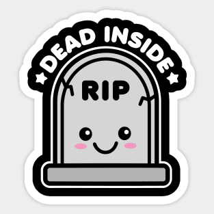 Dead Inside Kawaii Tombstone Halloween Design Sticker